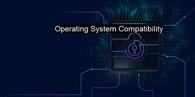 Is System_application_force_next_0007 Compatible With All Operating Systems?