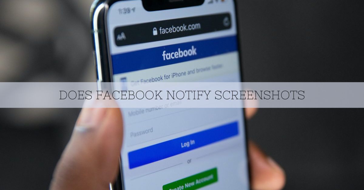 does facebook notify screenshots