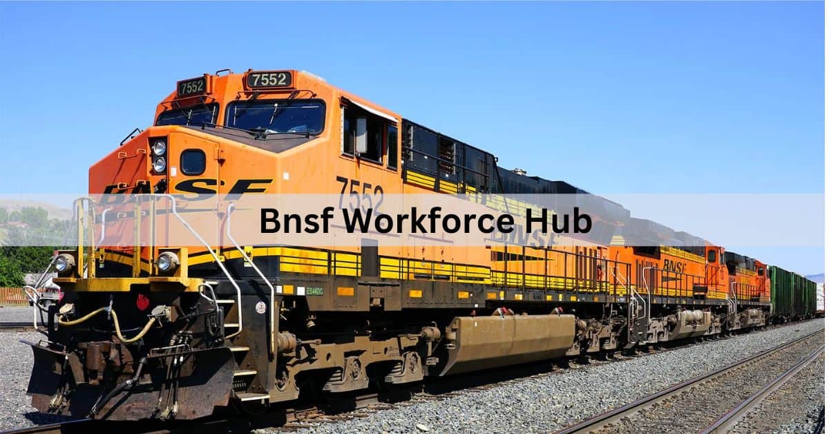 Bnsf Workforce Hub