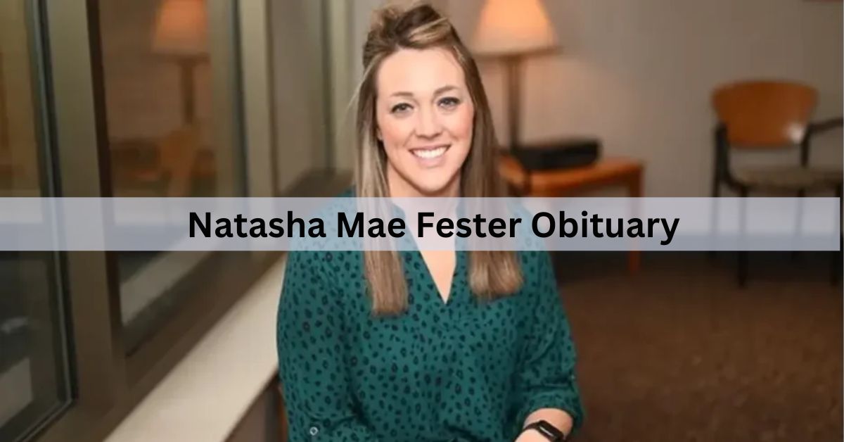 Natasha Mae Fester Obituary