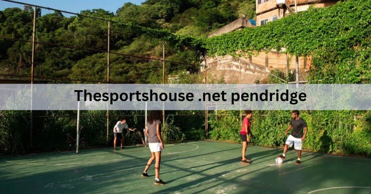 Thesportshouse .net pendridge