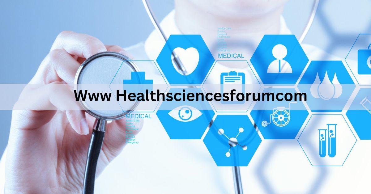 Www Healthsciencesforumcom