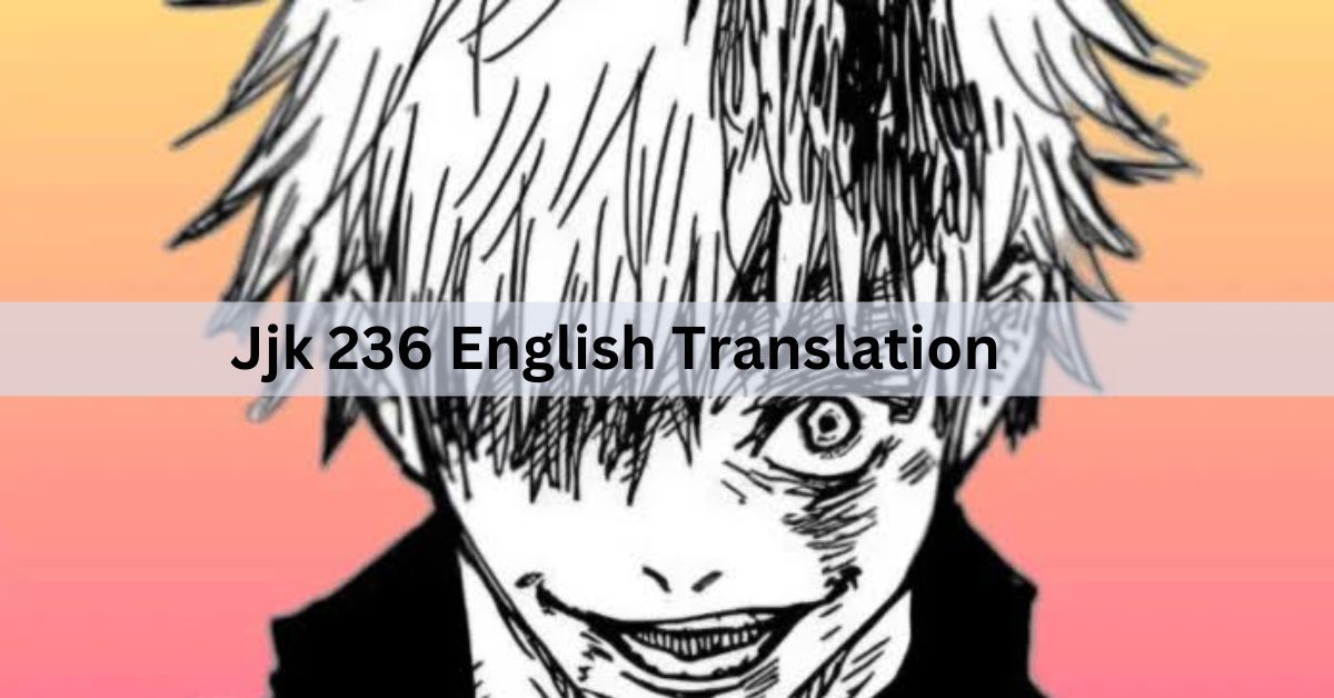 Jjk 236 English Translation