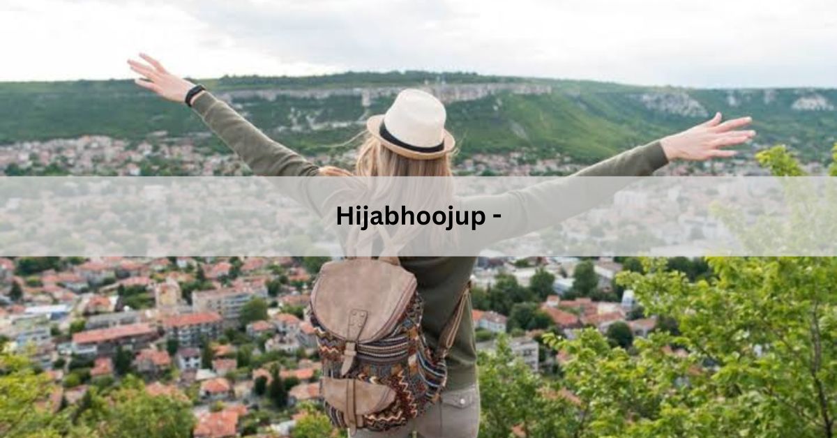 Hijabhoojup – The Blend Of Tradition And Modernity!